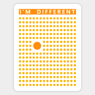 I am different Magnet